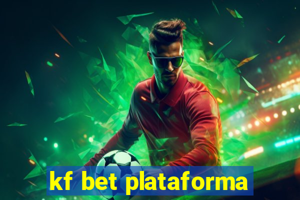 kf bet plataforma